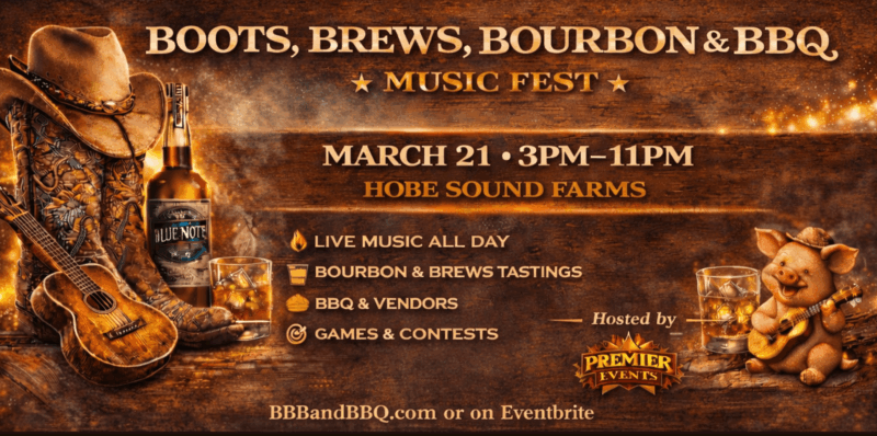 Boots, Brews, Bourbon, and BBQ Music Fest, Hosted by Premier Events and Venue Coordination of Hobe Sound Farms