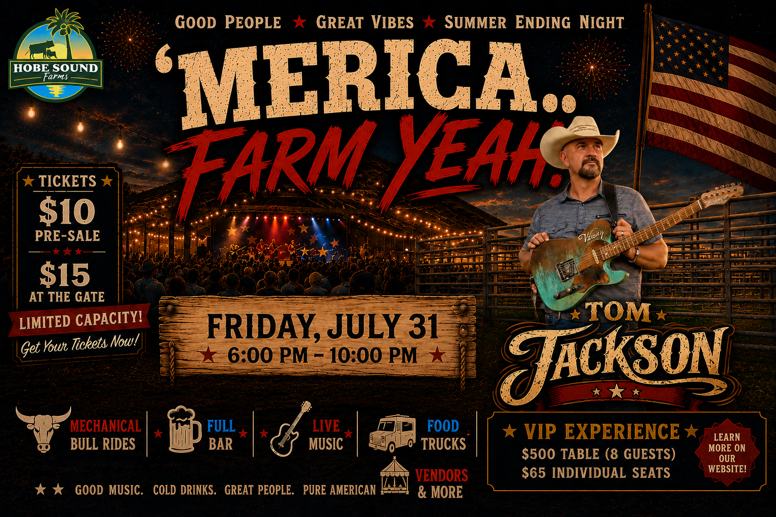 'Merica... Farm Yeah! country music event at Hobe Sound Farms featuring Tom Jackson, live entertainment, food trucks, full bar, mechanical bull rides, VIP seating, and patriotic summer celebration on July 31.